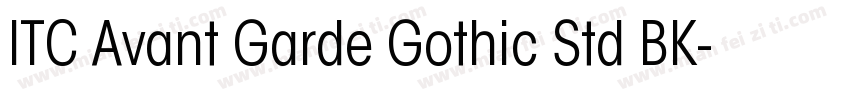 ITC Avant Garde Gothic Std BK字体转换